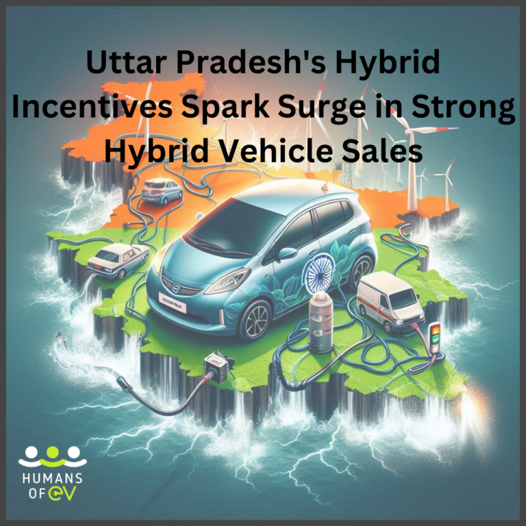 Uttar Pradesh's Hybrid Incentives Spark Surge in Strong Hybrid Vehicle Sales