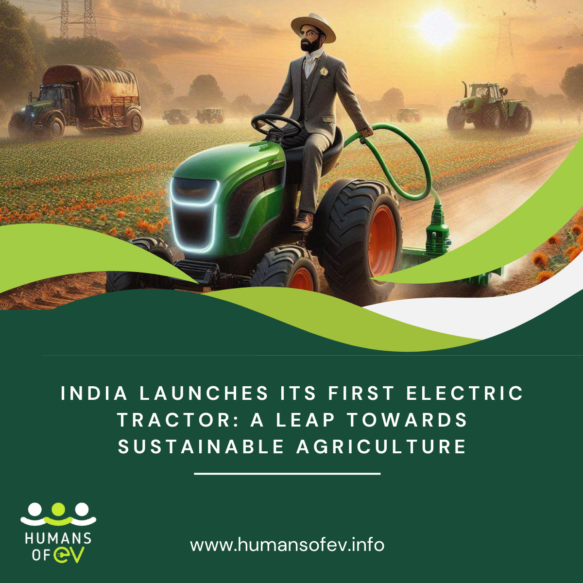 India Launches Its First Electric Tractor: A Leap Towards Sustainable Agriculture