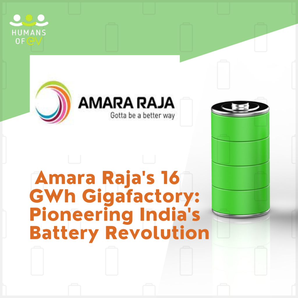 Amara Raja's 16 GWh Gigafactory: Pioneering India's Battery Revolution