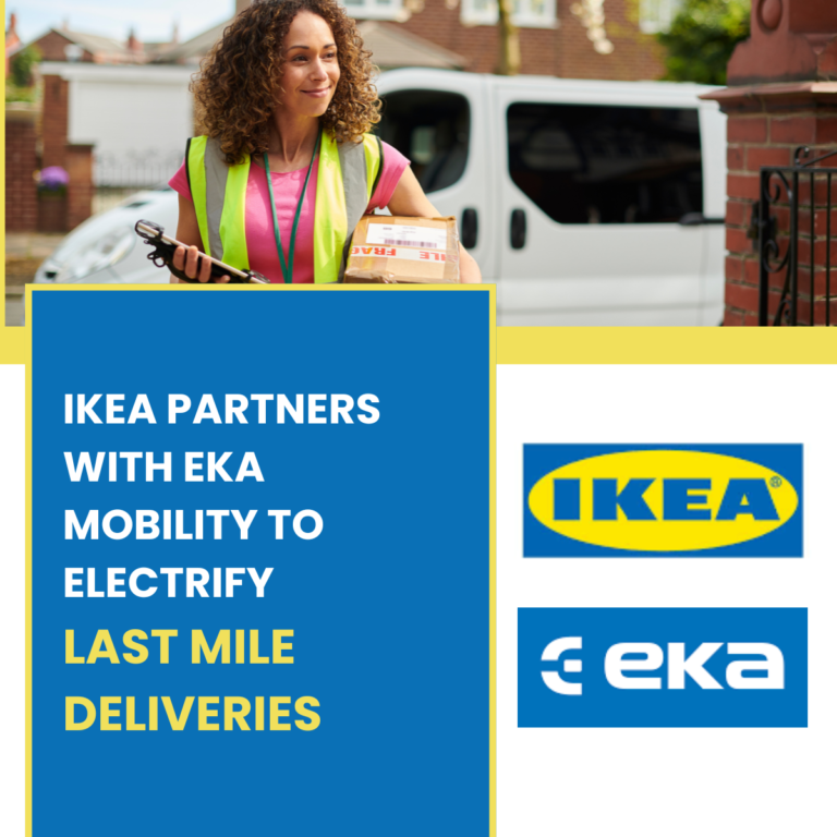 IKEA Partners with EKA Mobility to Electrify Last-Mile Deliveries in India