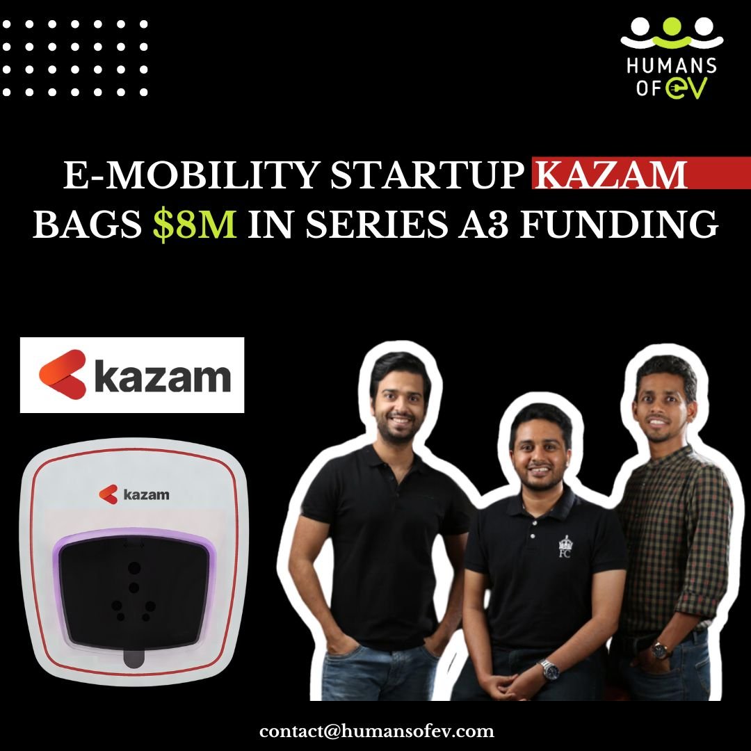 E-mobility startup Kazam bags $8M in Series A3 funding