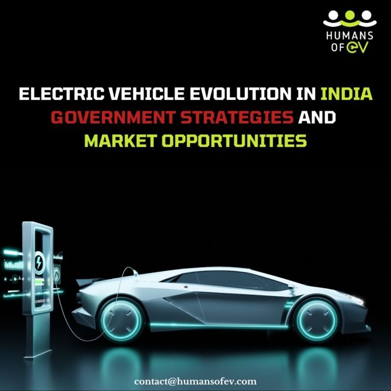 Electric Vehicle Evolution in India: Government Strategies and Market Opportunities