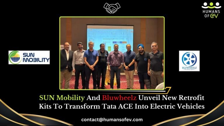 SUN Mobility And Bluwheelz Unveil New Retrofit Kits To Transform Tata ACE Into Electric Vehicles