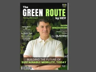 The Green Route by HEV February, 2026 Volume 1 Issue 11