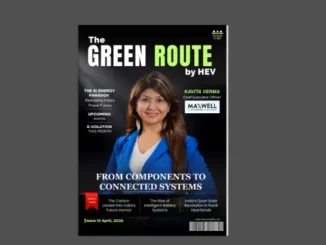 The Green Route by HEV April 2026 Volume 1 Issue 13